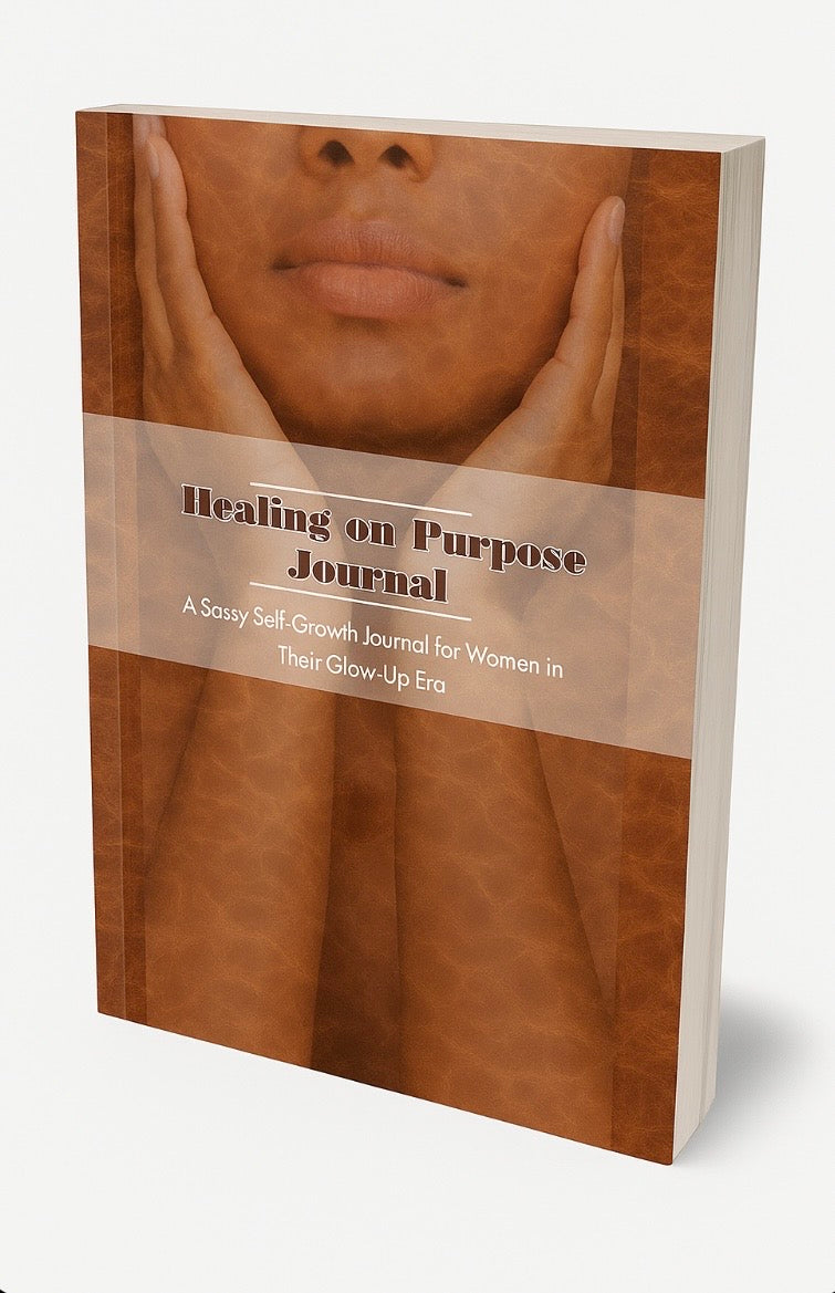 Healing on Purpose Journal