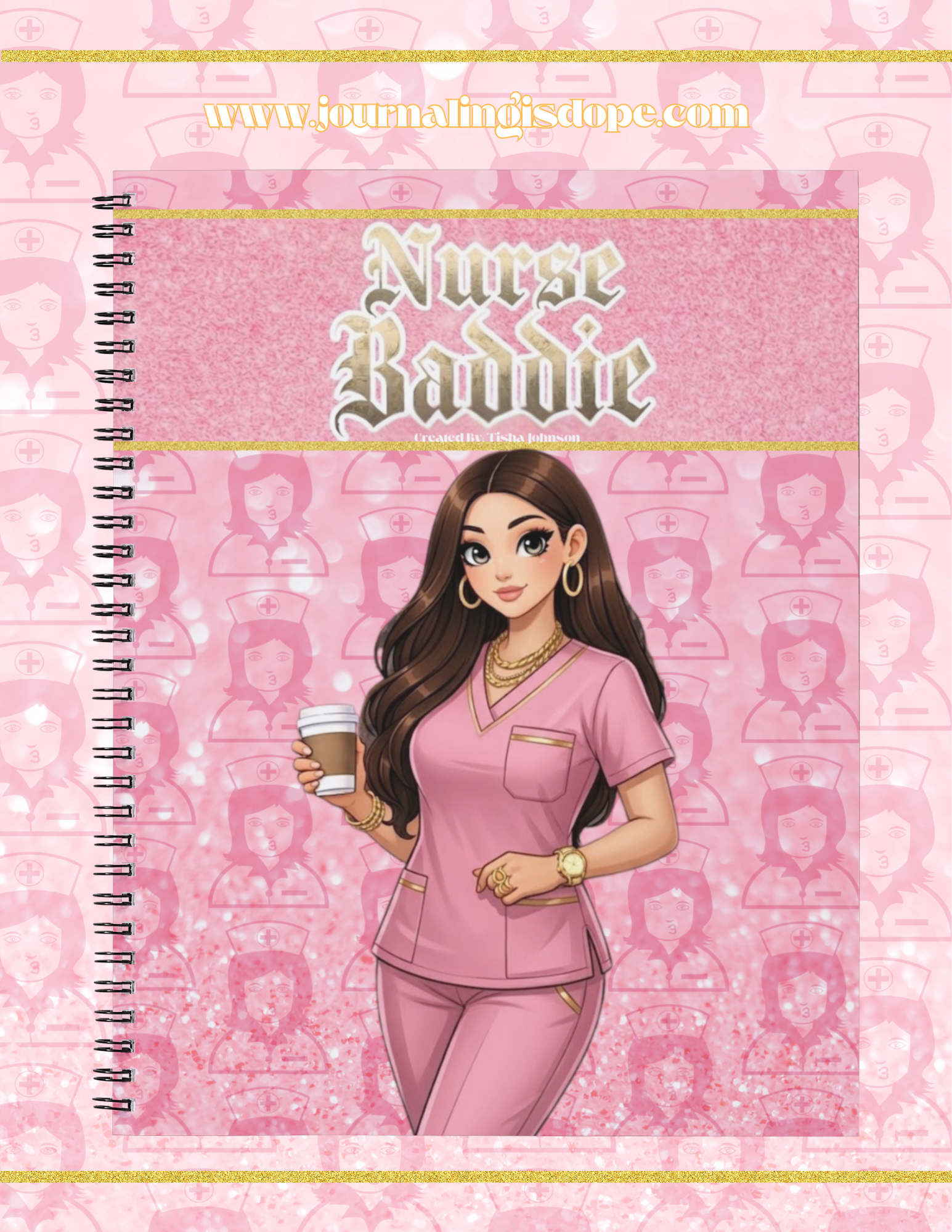 Notebook cover with illustration of a nurse holding a coffee cup on a pink background with 'Nurse Baddie' text.