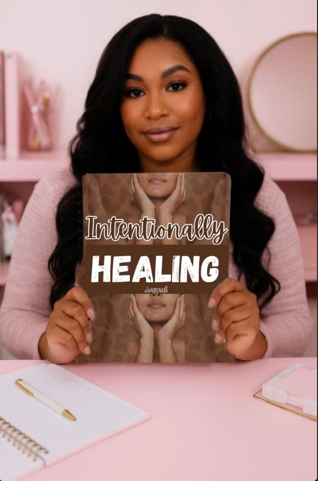 Intentionally Healing Journal